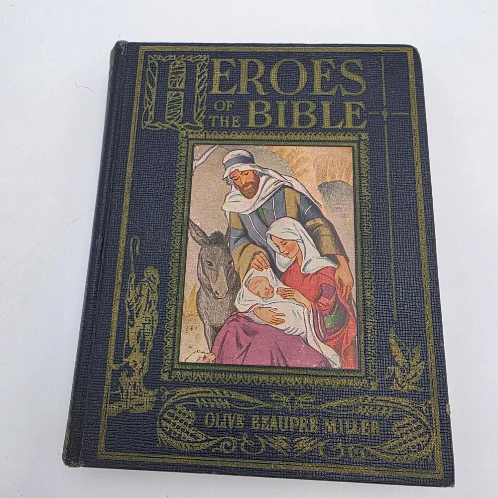 Heroes of the Bible Olive Beaupre Miller 1940 Vintage Hardcover Illustrated